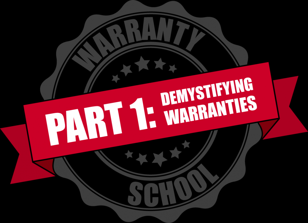 Part 1: Demystifying Warranties