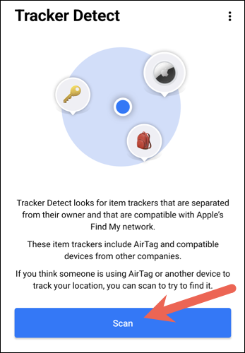 Open the Tracker Detect app and then press the Scan button